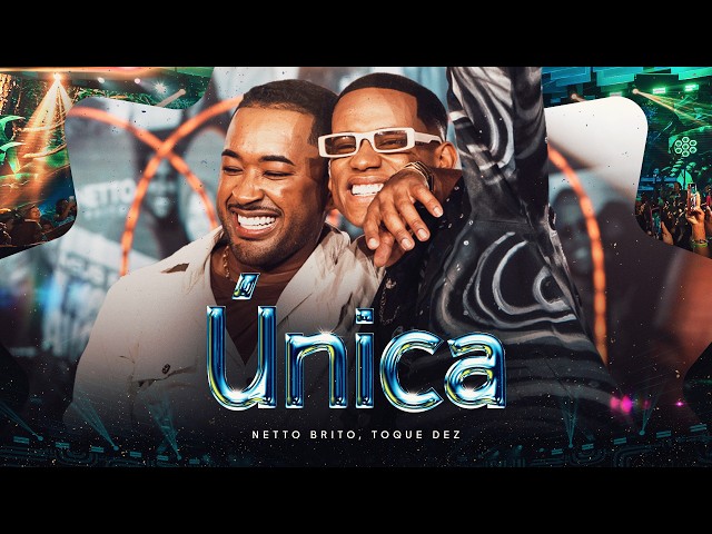 ÚNICA - Netto Brito, Toque Dez | DVD Além do Sonho, VOL. 02 - OFICIAL