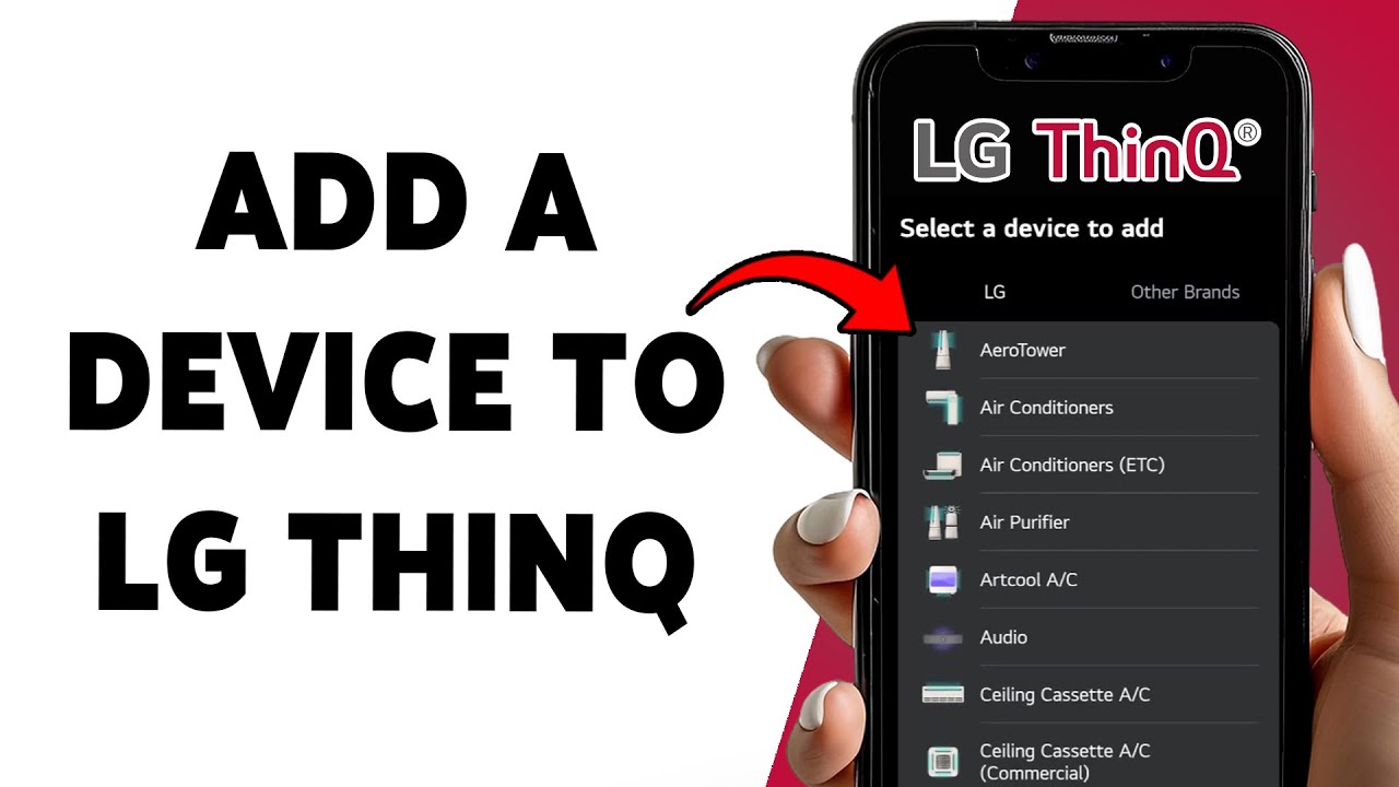 How To Add A Device To LG ThinQ | Connect New Appliance To LG ThinQ App 2026
