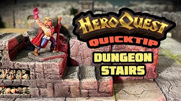Blueline Gaming HeroQuest QuickTip Dungeon Stairs