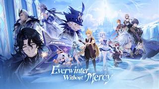 Version 7.0 Trailer OST - Everwinter Without Mercy | Genshin Impact