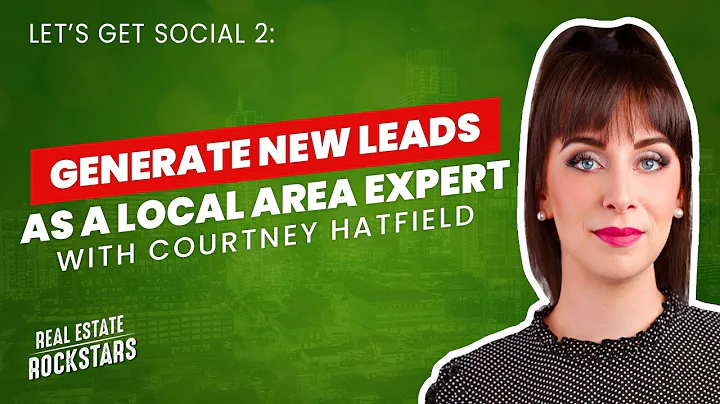 LGS 2: Generate New Leads as a Local Area Expert W...