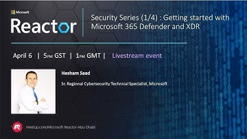 Security Series (1/4) : Getting started with Microsoft 365 Defender and XDR