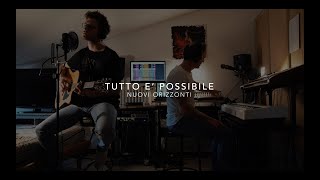 Tutto E' Possibile - Nuovi Orizzonti (LWM)