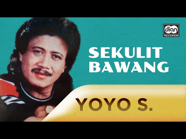 Sekulit Bawang - Yoyo Suwaryo | Official Music Video class=