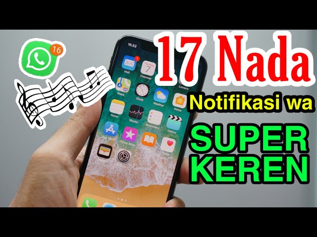 Nada notifikasi wa keren | 17 nada notifikasi wa keren link donglot #nadadering class=