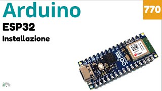 Arduino Nano ESP32 - Installazione e primo blink - Video 770