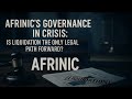 AFRINIC’s governance in crisis: Is liquidation the only legal path forward?