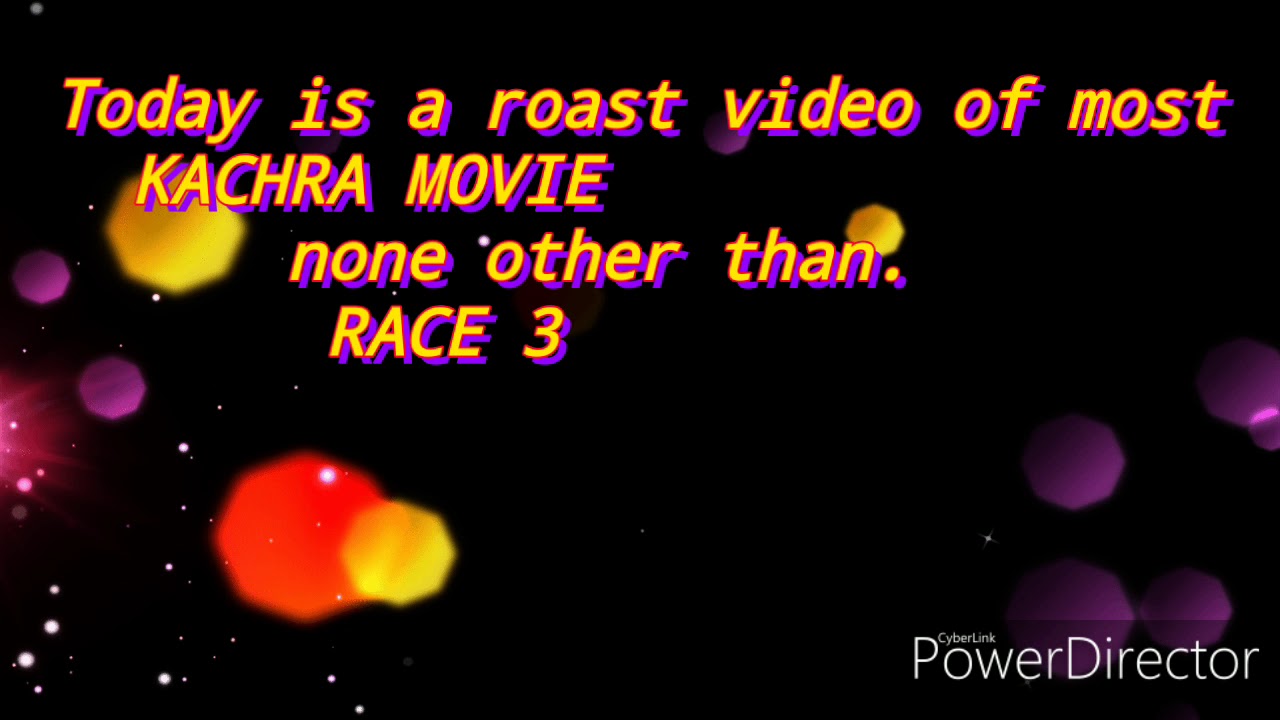 Funny roast of Race 3