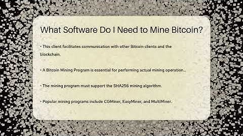 What Software Do I Need to Mine Bitcoin? - CryptoBasics360.com