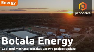 Botala Energy eyes significant gas market opportunity with Botswana CBM project