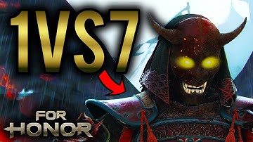 1vs7 Pinnacle Kyoshin 4vs4 [For Honor]