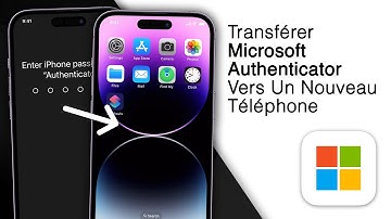 Comment Transférer Microsoft Authenticator Vers Un Nouveau Téléphone ! [iPhone & Android]