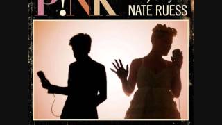 Just Give Me A Reason - P!nk ft Nate Ruess