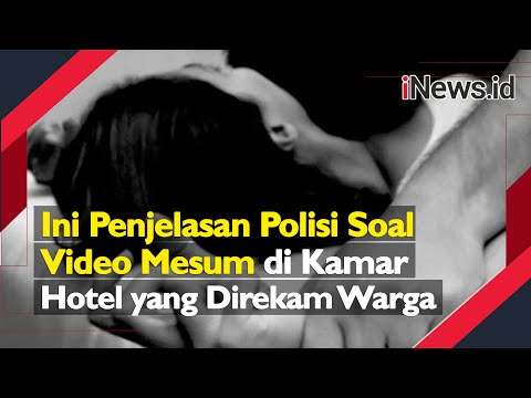 Ini Penjelasan Polisi Soal Video Mesum di Kamar Hotel yang Direkam Warga di Kembangan