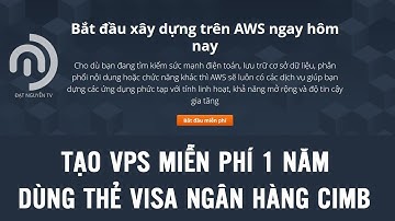 Đăng Ký VPS Miễn Phí 1 Năm Amazon bằng thẻ Visa CIMB, VPS Windows Free