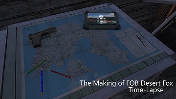 The Making of FOB Desert Fox Time-Lapse