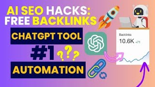 ChatGPT FREE Backlinks: FREE AI SEO Link Building Tool Automation