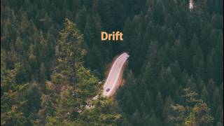 Eastern Souvenirs - Drift (Lyric Video)