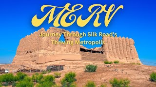 Ancient City of Merv: A Journey Through Silk Road's Thriving Metropolis Resimi