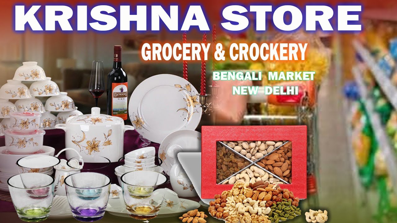 GROCERY AND CROCKERY KRISHNA STORE BENGALI MARKET NEW DELHI SANDEEP GUPTA DESTORR ADVT
