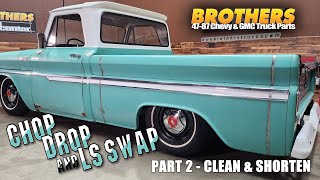 1965 C10 Chop/Drop & LS Swap  Part #2  Clean up & Shortbed Conversion / Complete Makeover