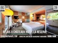 Ref:GdCryOFFHpY Relais &amp; ch�teaux h�tel la r�serve
