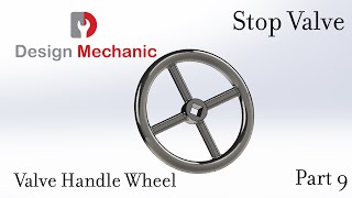 #74 Solidworks Tutorial | Stop Valve | Part Modelling | Part 9 | Design Mechanic