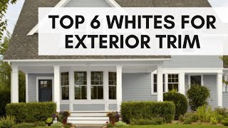 Top 6 White Paint Colors for Exterior Trim