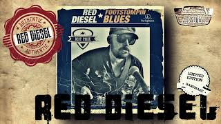 Red Diesel - Footstompin Blues (FULL ALBUM)