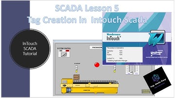 SCADA Lesson 5 - Tag Creation in InTouch SCADA