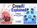 CrewAI Explained: How AI Agents Work Together Like a Real Team