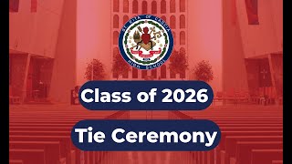 Class of 2026 Tie Ceremony