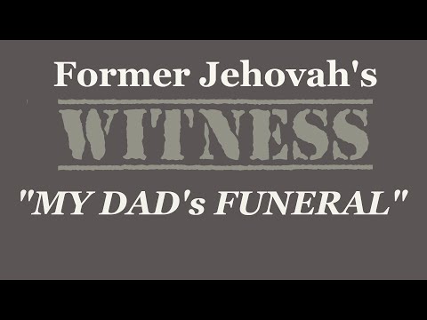 Former Jehovah&rsquo;s Witness - Speaking at my Dad&rsquo;s funeral 12/11/2019