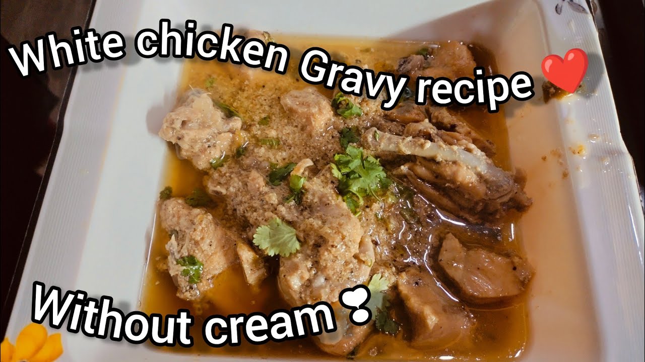 White Chicken Gravy Recipe | Perfect for Rice & Naan| Recipe by Cooking with Sania|