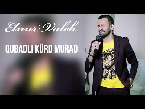 Elnur Valeh - Qubadlı Kürd Murad (Ad Günü)