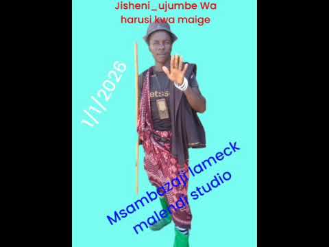 Jidesheni Ujumbe WA Maige 