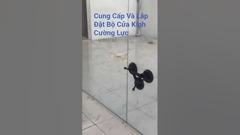 Cung Cấp Và Lắp Đặt Bộ Cửa Kính Cường Lực | 0977268520 #cuakinh #quangnamphatglass #shorts