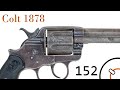 Small Arms Primer 152: US Colt 1878