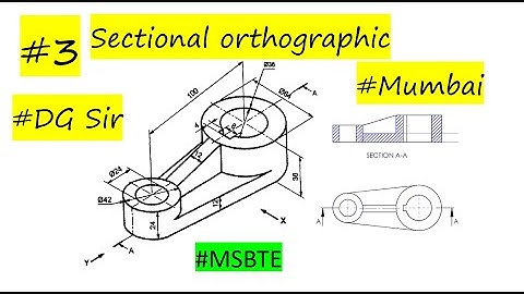 #3 Sectional orthographics projection MSBTE | Mumbai University | Engineering graphics by#dgsir