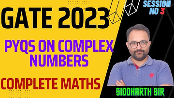 PYQs on COMPLEX NUMBERS - SESSION NO 3 | SIDDHARTH SABHARWAL AIR 1|