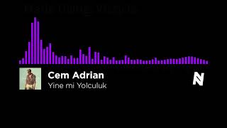 Cem Adrian - Yine mi Yolculuk | Speed Up Resimi
