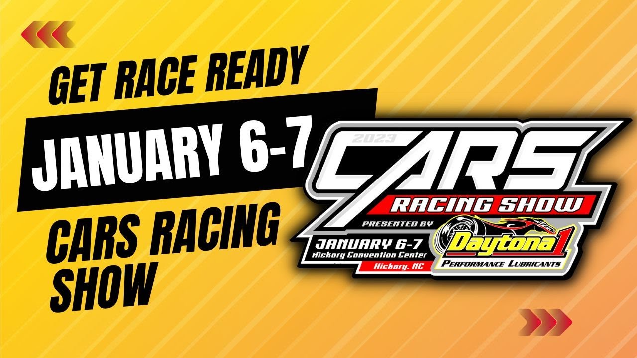 CARS Racing Show 2023 will have you Race Ready YouTube