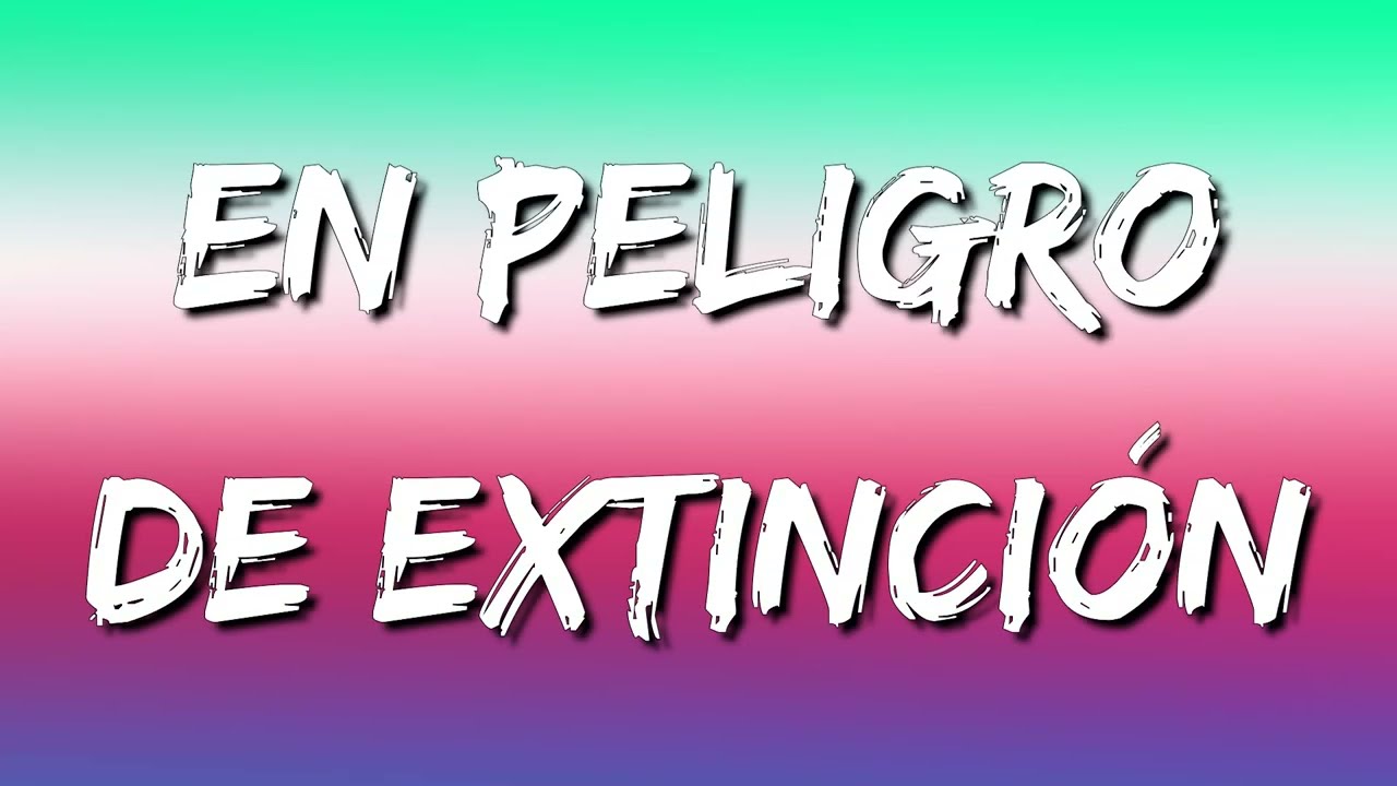 La Adictiva En Peligro De Extinción Letralyrics Chords Chordify 