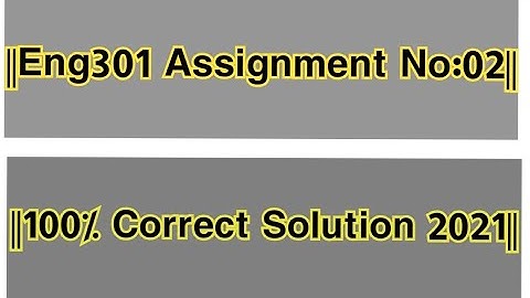 ||Eng301 assignment 2 Spring 2021||life Star Academy ||By Rj Ray Afzal ll