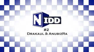 The Niddcast | 02 | Drakaul & AnubizRa