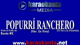 Karaokanta - Banda MS - Popurrí Ranchero - ( En vivo )