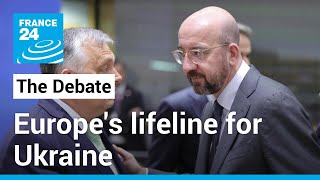 Europe's lifeline for Ukraine: Aid package overcomes Orban obstacle • FRANCE 24 English