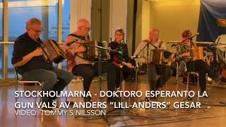 Doktoro Esperanto La Gun, Vals – Stockholmarna – Visby 2019 Durspelsstämman