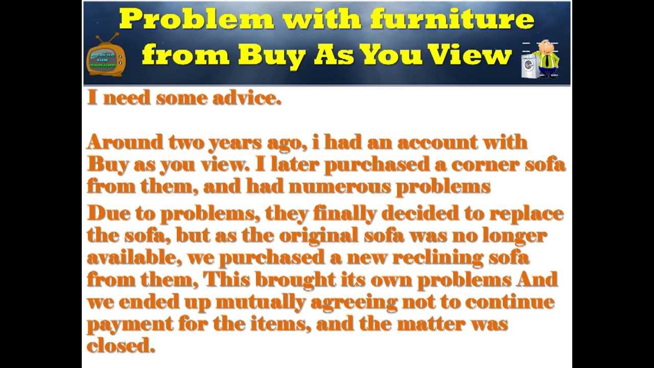Problem with Furniture From Buy As You View