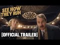 See How They Run - Official Trailer Starring Sam Rockwell & Saoirse Ronan